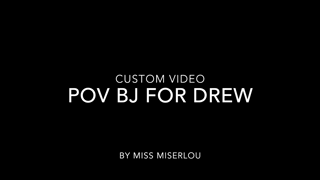 Miss Miserlou - POV BJ for Drew (Custom Video).mp4