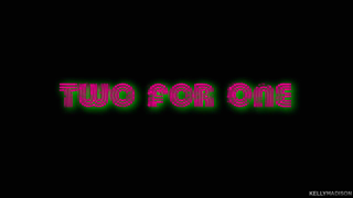 0736_two_for_one_720p.mp4
