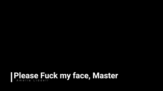 AmeliaLiddell_Please-Fuck-my-Face-Master.mp4