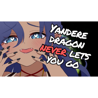 2025-08-15 Yandere Dragon Kidnaps and Forces You to Marry Her