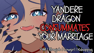 Yandere Dragon Consummates Your Marriage.mp4