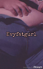 evyfatgurl