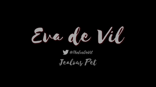 2019-07-06 - Jealous Pet.mp4