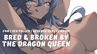 Bred and Broken by the Dragon Queen.mp4
