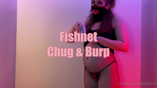 288935638_new-25-min-clip-fishnet-chug-burp-sent-out-to-your-inbox_0.m4v