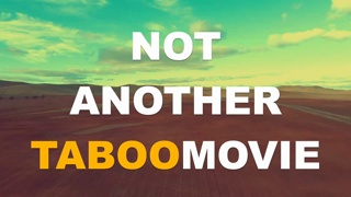 Compressed_Sydney Harwin_NOT-ANOTHER-TABOO-MOVIE.mp4